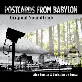 Postcards from Babylon Original Soundtrack (Instrumentals) by Alex Forster