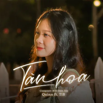 Tàn Hoa (Remix) by Quinn