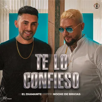 Te Lo Confieso by El Diamante