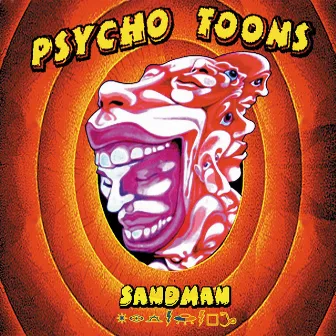 Psycho Toons by Sandman