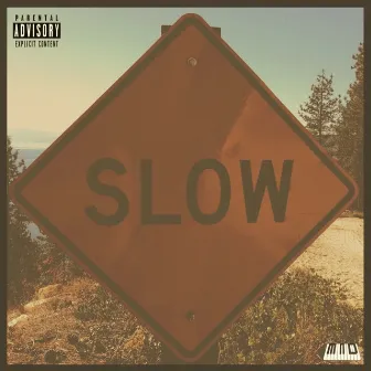 Slow by Mr. Mad