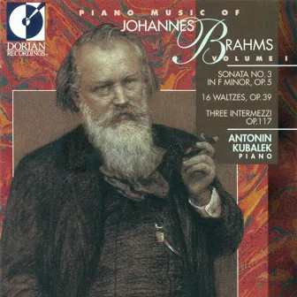 Piano Music of Johannes Brahms, Vol. 1 by Antonin Kubalek