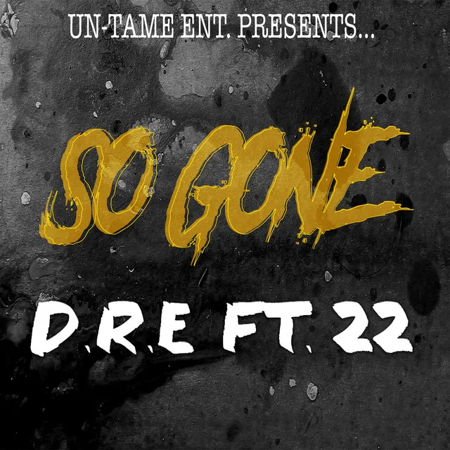 So Gone (feat. 22)