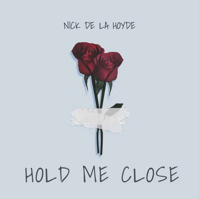 Hold Me Close