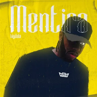 Mentira by bigdala