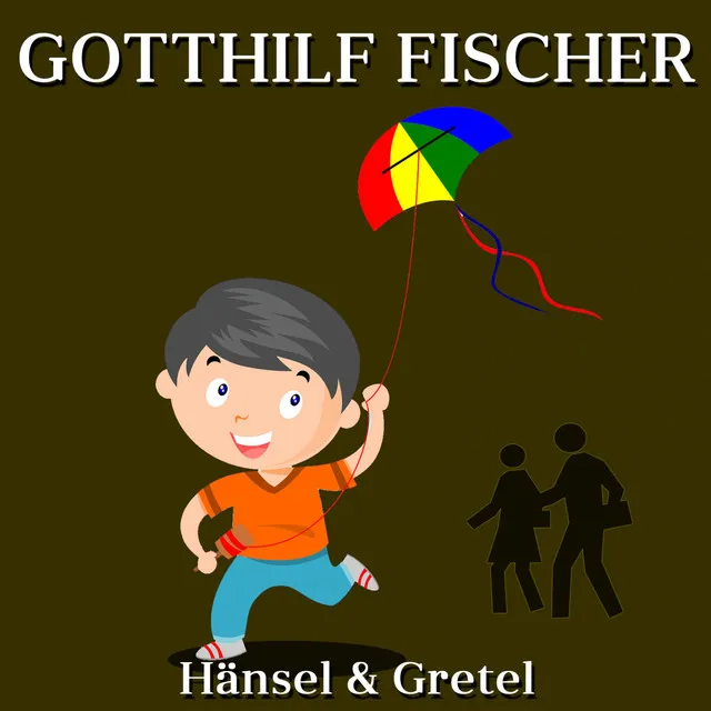 Hänsel und Gretel