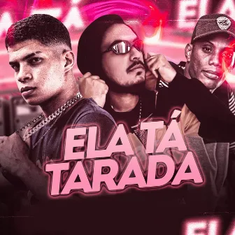 Ela Ta Tarada by MC MB