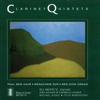 Clarinet Quintets by Eli Heifetz