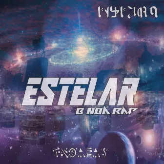 Estelar by B NOA RAP