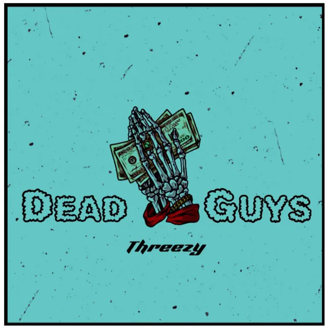 Dead guys