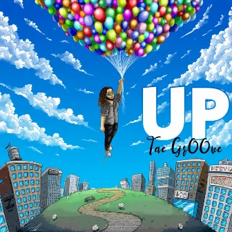 UP by Tae Groove