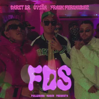 Fds (Fin de Semana) by Frank Fernandez