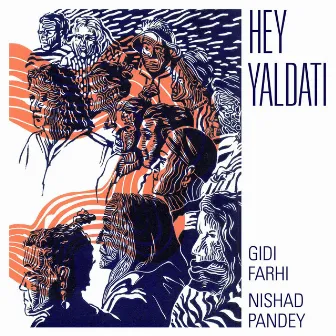 Hey Yaldati by Nishad Pandey