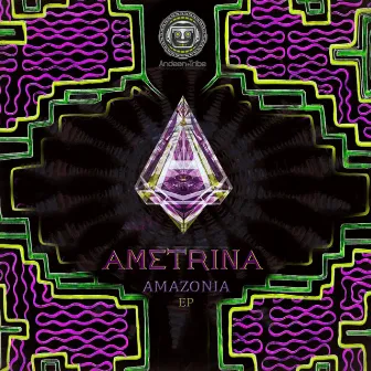 Amazonia by Ametrina