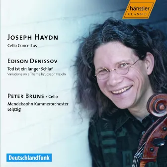 Haydn: 2 Cello Concerto / Denissov: Variations On Haydn by Peter Bruns