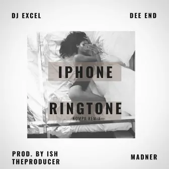 Iphone (Konpa Remix) by DJ Excel