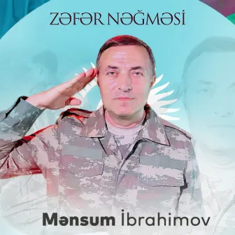 Zəfər Nəğməsi by Mənsum İbrahimov