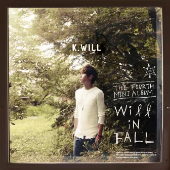 Will in FALL by K.Will