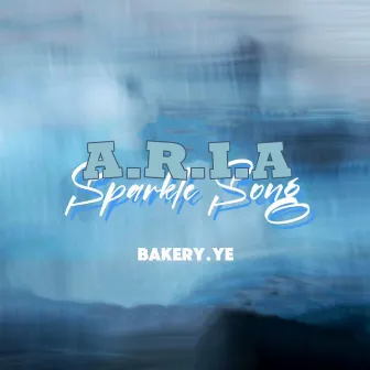 A.R.I.A Sparkle Song by 