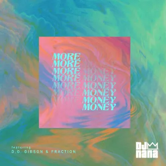 More Money by DJ Nana