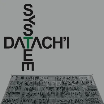 System by Datach'i