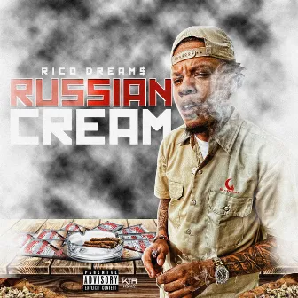 Russian Cream by Rico Dream$