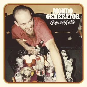 Cocaine Rodeo (20th Anniversary Repress) by Mondo Generator