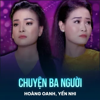 Chuyện Ba Người by Yến Nhi