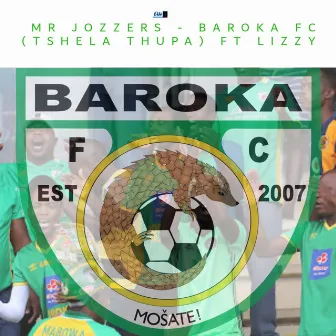 Baroka FC (Tshela Thupa) by Lizzy