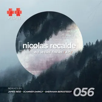 We Were There EP by Nicolas Recalde