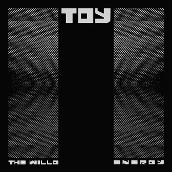 The Willo/Energy by TOY