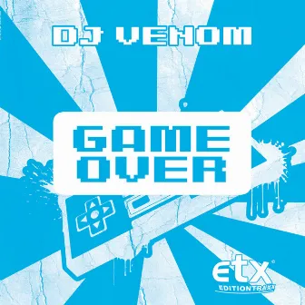 Game Over by Dj Venom