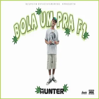 Bola um pra F1 by The Hunter