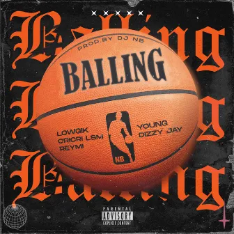 BALLING by Young Dizzy Jay