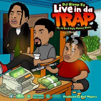 Live in Da Trap by DJ Sleep EZ