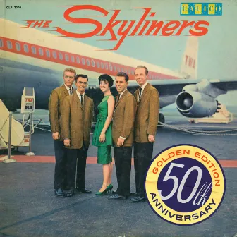 Since I Don't Have You (50th Anniversary Golden Edition) by The Skyliners