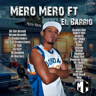 Mero con el Barrio by Mero Mero