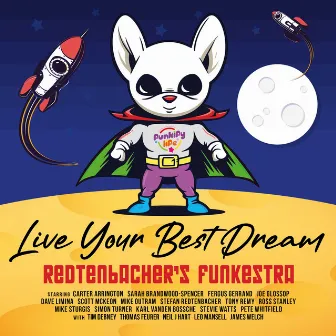 Live Your Best Dream by Redtenbacher's Funkestra