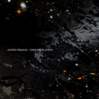 Endless Planets (Deluxe Edition) by Austin Peralta