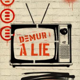 A Lie by DEMUR