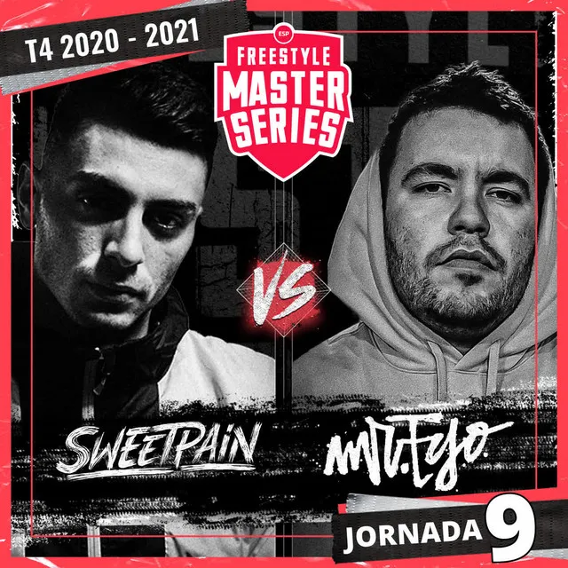 Sweet Pain Vs Mr. Ego - FMS ESP T4 2020-2021 Jornada 9 (Live)