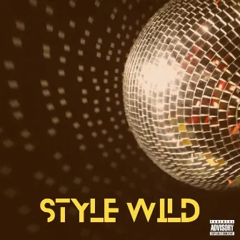 Style Wild by MC EyeFlo