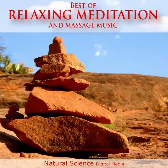 Best of Relaxing Meditation and Massage Music by Best of Relaxing Meditation and Massage Music