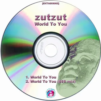 World to You by Zutzut