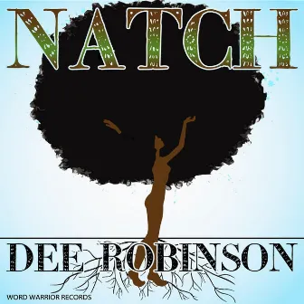 Natch by Dee Robinson