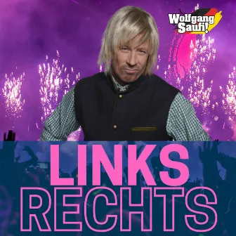 Links Rechts by Wolfgang Saufi