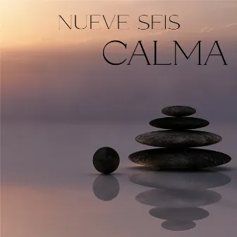 Calma by Nueve Seis