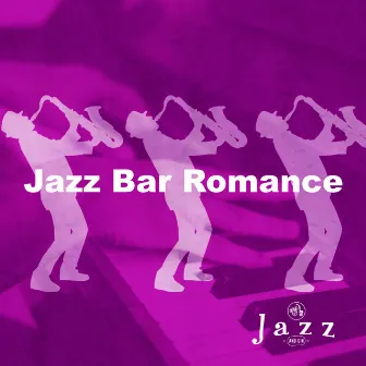 Jazz Bar Romance by Jazz And Gin