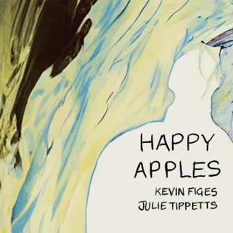 Happy Apples by Julie Tippetts