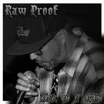 Back on It Again by Raw Proof